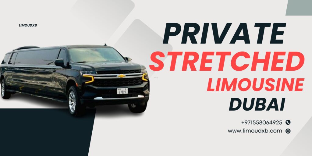 Private Stretched Limousine Dubai